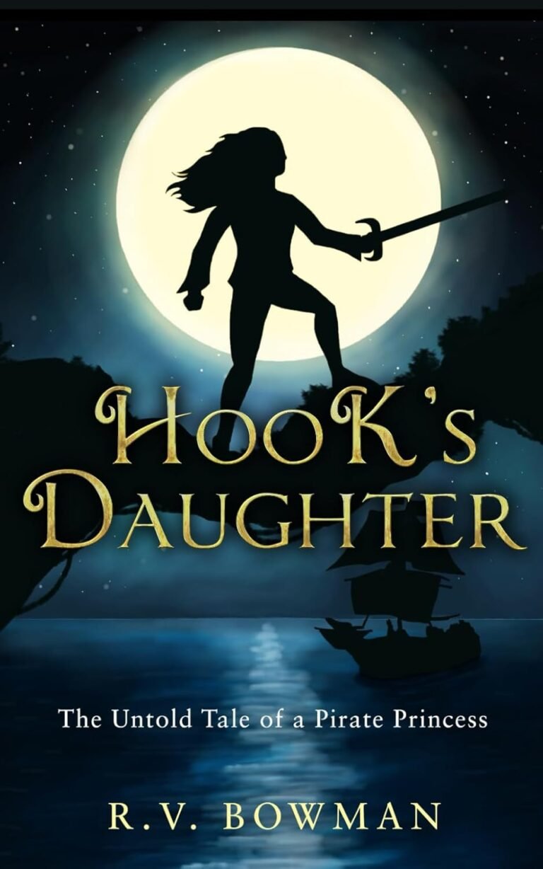 Hook’s Daughter: The Untold Tale of a Pirate Princess (The Pirate Princess Chronicles)