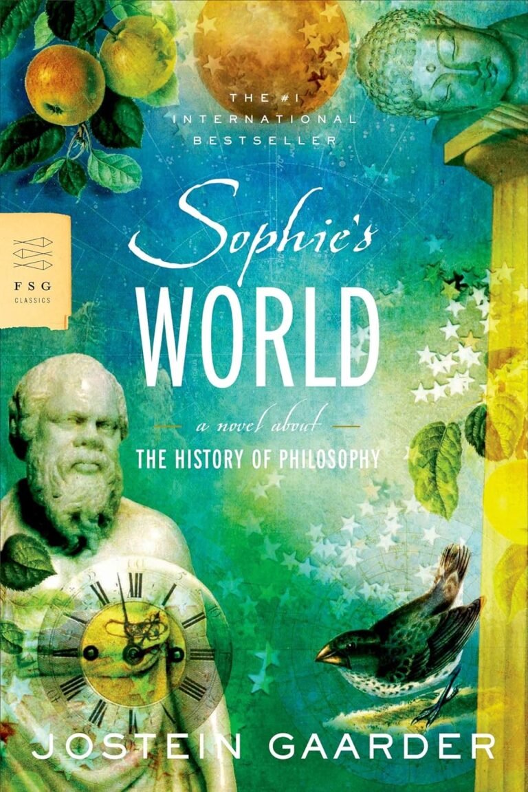 Sophie’s World: A Novel About the History of Philosophy (Fsg Classics)