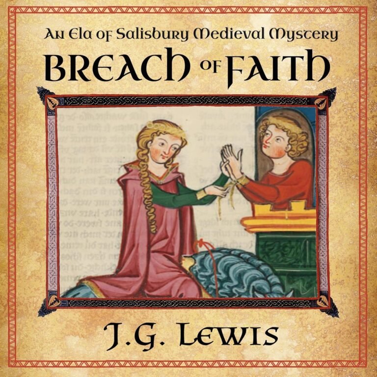 Breach of Faith: An Ela of Salisbury Medieval Mystery: Ela of Salisbury Medieval Mysteries, Book 2