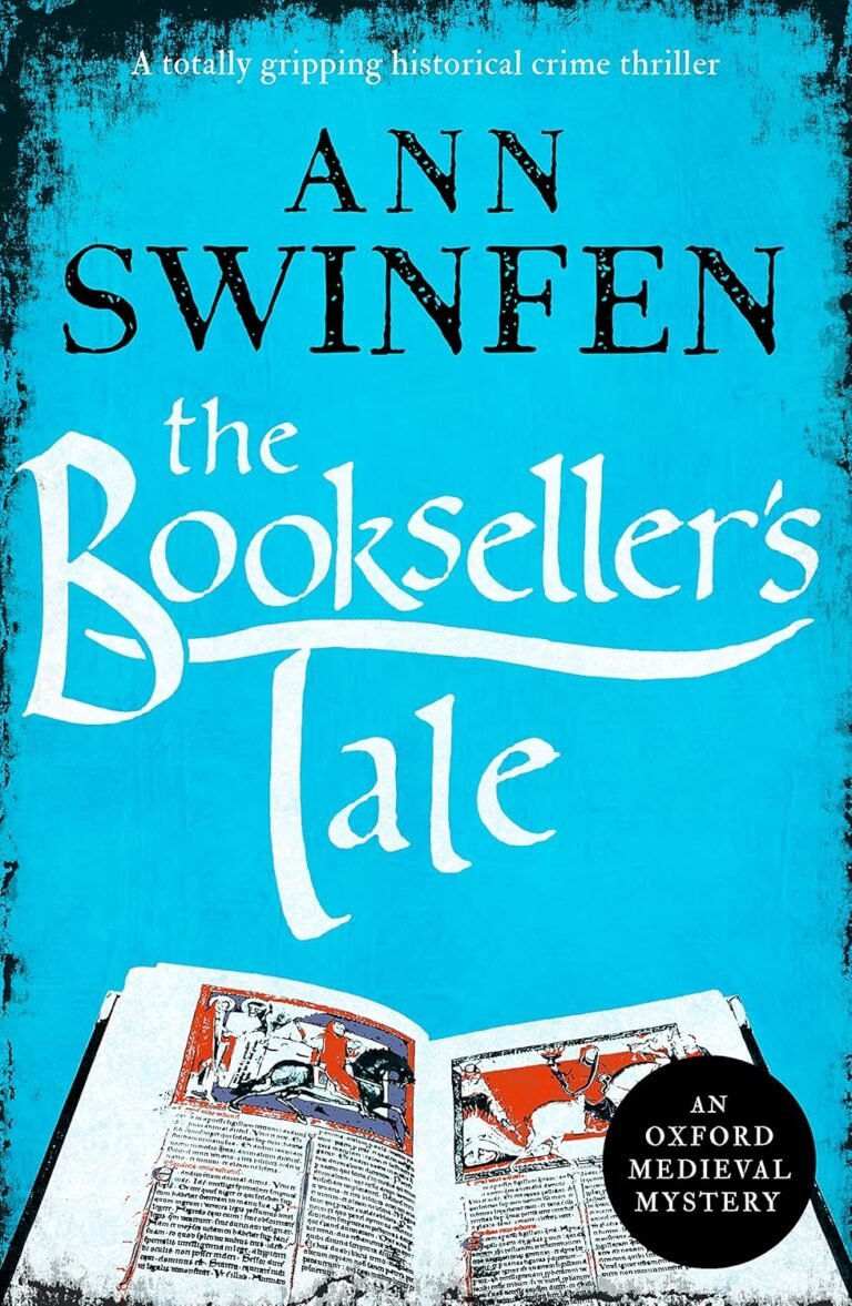 The Bookseller’s Tale: A totally gripping historical crime thriller (Oxford Medieval Mysteries Book 1)