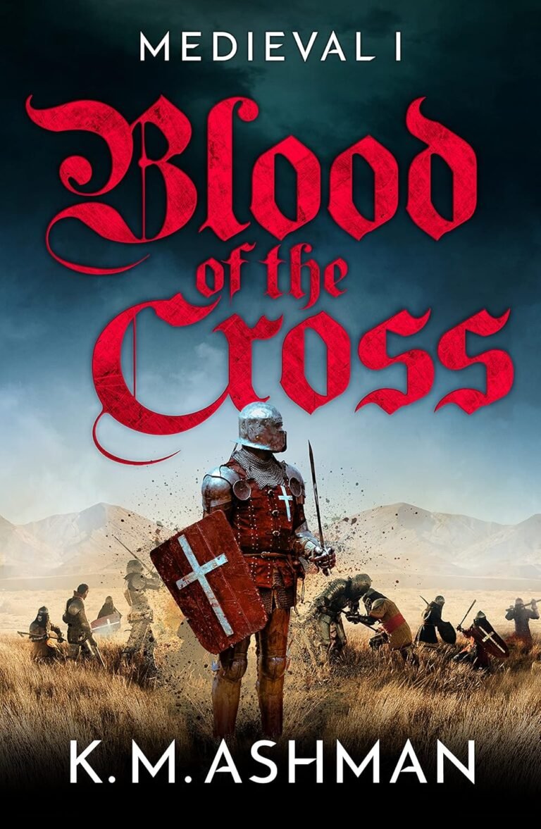 Medieval – Blood of the Cross (The Medieval Sagas Book 1)