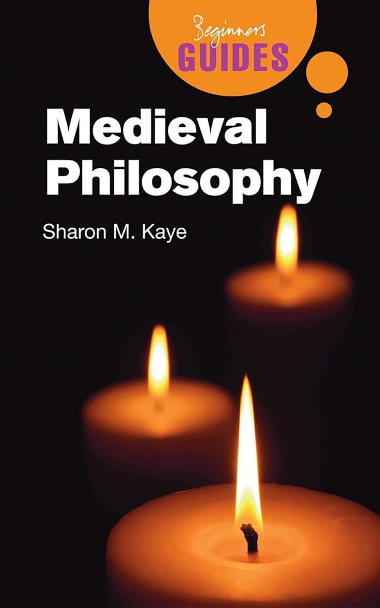 Medieval Philosophy: A Beginner’s Guide (Beginner’s Guides)