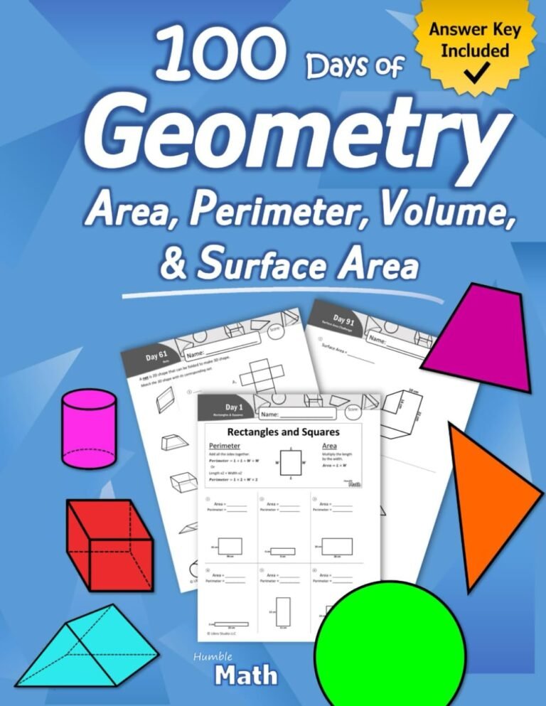 Humble Math – Area, Perimeter, Volume, & Surface Area: Geometry for Beginners – Workbook with Answer Key (KS2 KS3 Maths) Elementary, Middle School, High School Math – Geometry for Kids