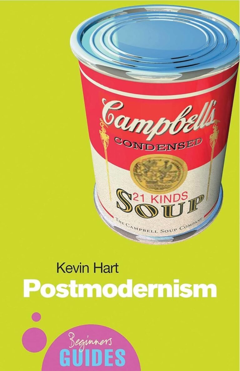 Postmodernism: A Beginner’s Guide (Beginner’s Guides)