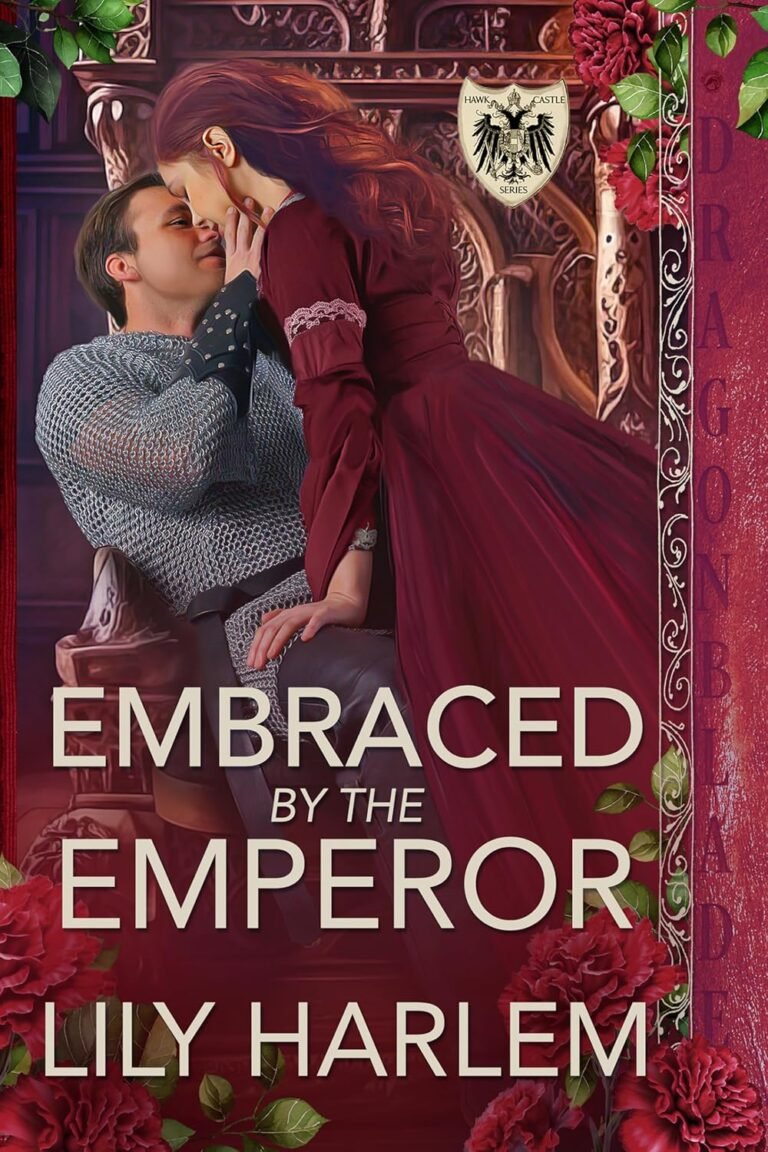 Embraced by the Emperor: A Medieval Historical Romance (Hawk Castle Book 3)