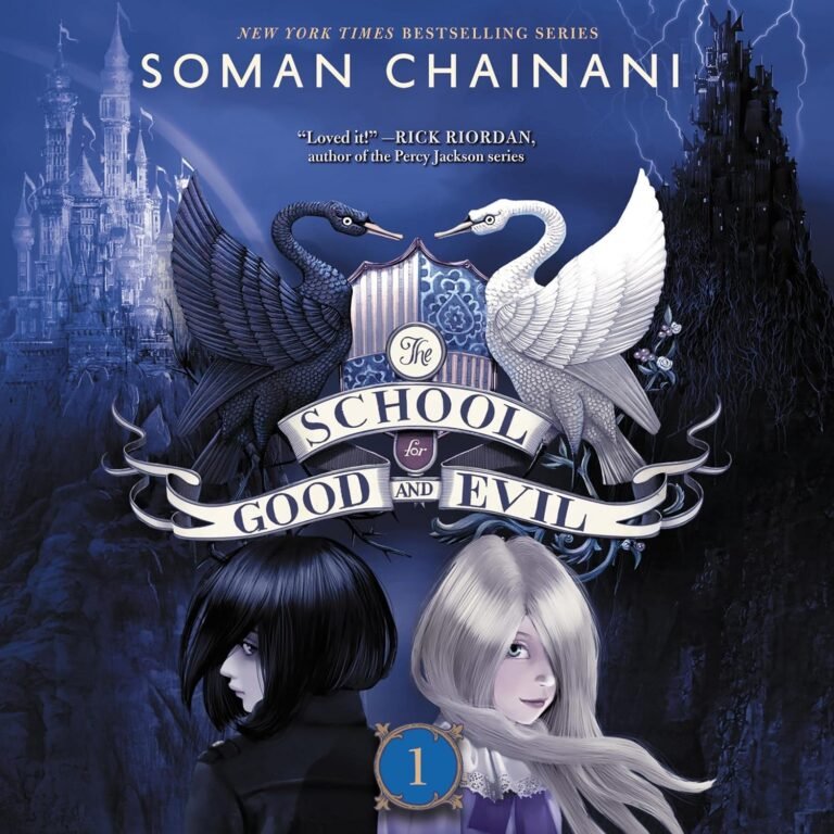 The School for Good and Evil: The School for Good and Evil, Book 1