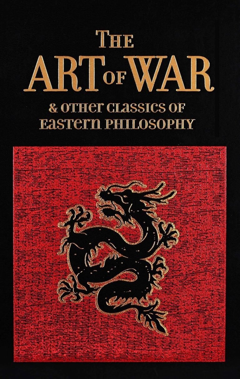 The Art of War & Other Classics of Eastern Philosophy (Leather-bound Classics)