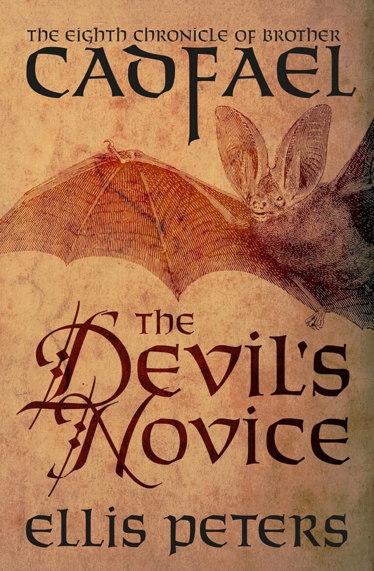 The Devil’s Novice (The Chronicles of Brother Cadfael Book 8)