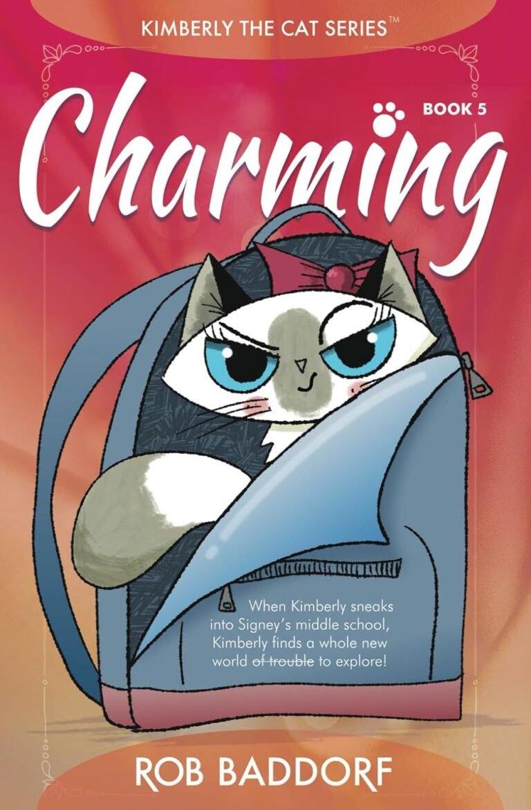 Charming: Kimberly the Cat Series. Family-friendly middle-grade fiction. Book 5 (Kimberly the Cat Series. Funny Christian Adventure, for kids ages 8 to 12.)