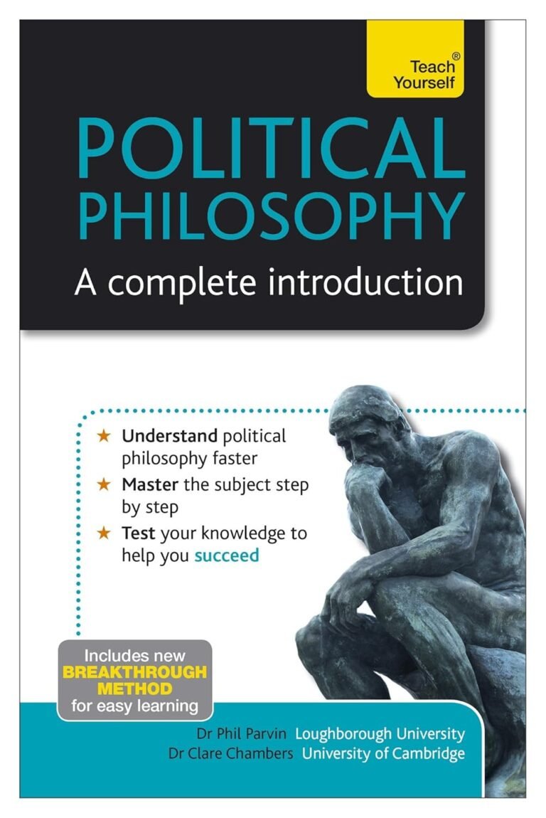Political Philosophy: A Complete Introduction: Teach Yourself