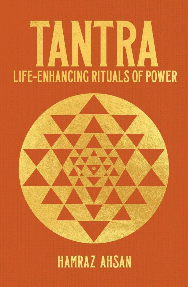 Tantra: Life-Enhancing Rituals of Power (Arcturus Hidden Knowledge)
