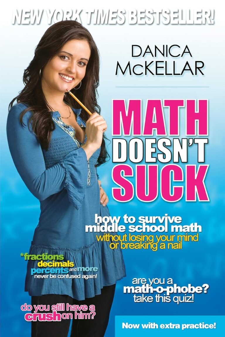 Math Doesn’t Suck: How to Survive Middle School Math Without Losing Your Mind or Breaking a Nail