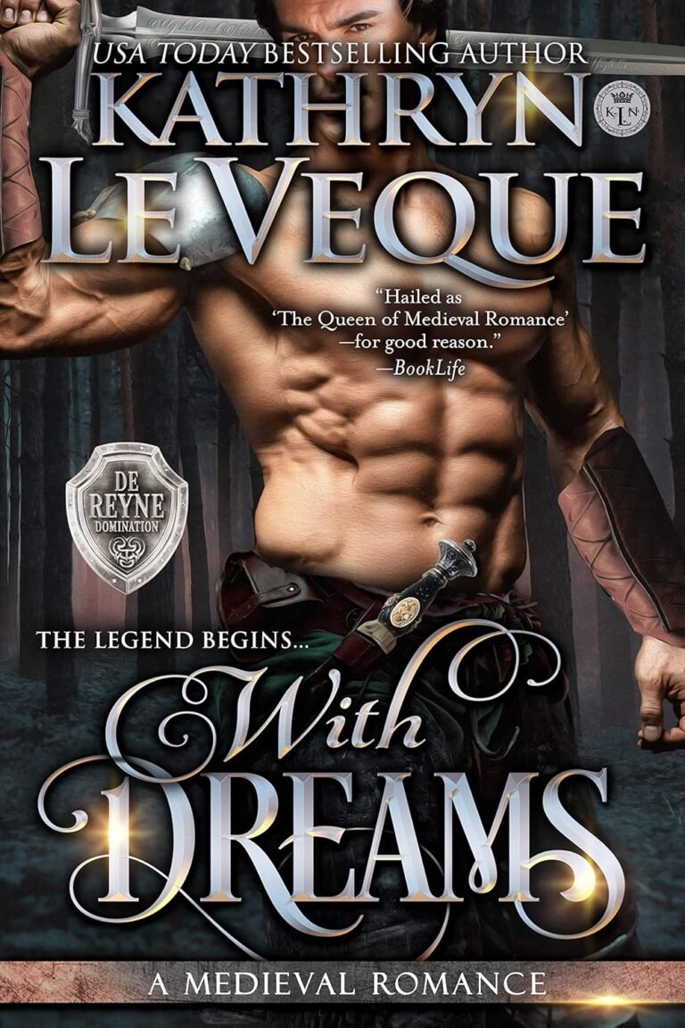 With Dreams: A Medieval Romance (De Reyne Domination Book 4)