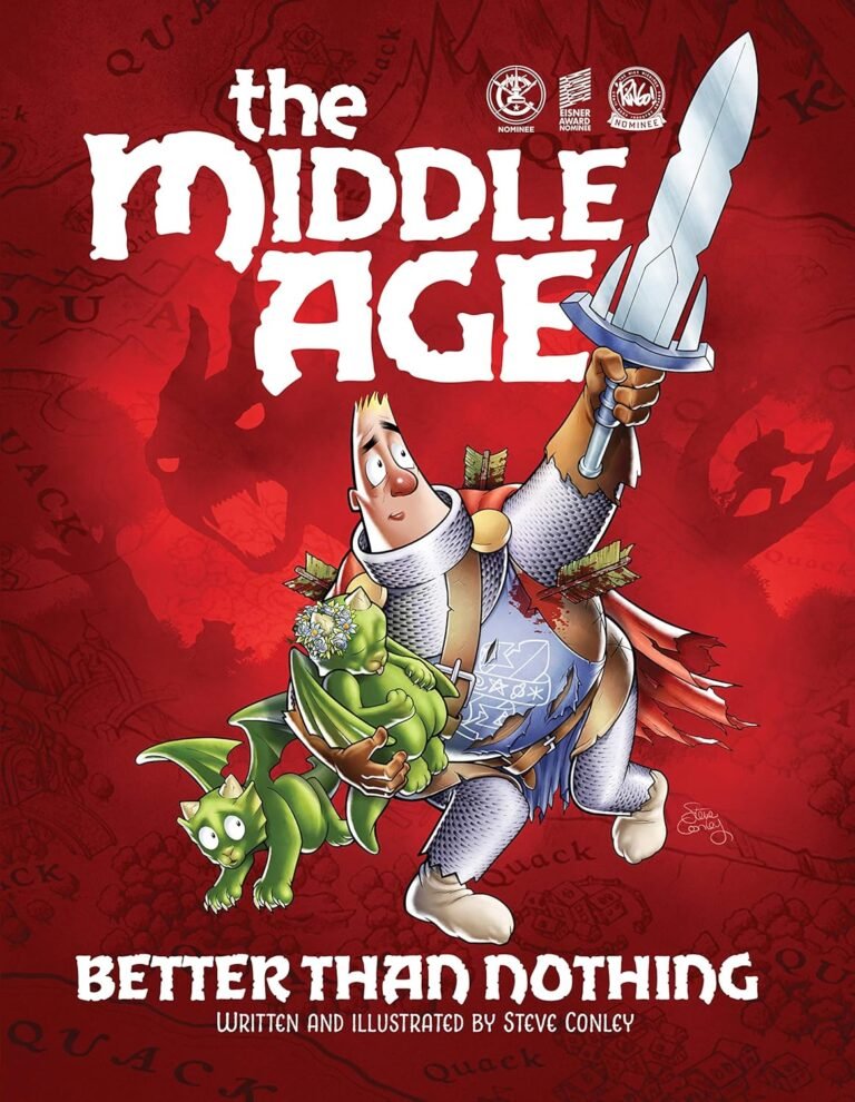 The Middle Age – Better Than Nothing: A Sir Quimp Fantasy Graphic Novel