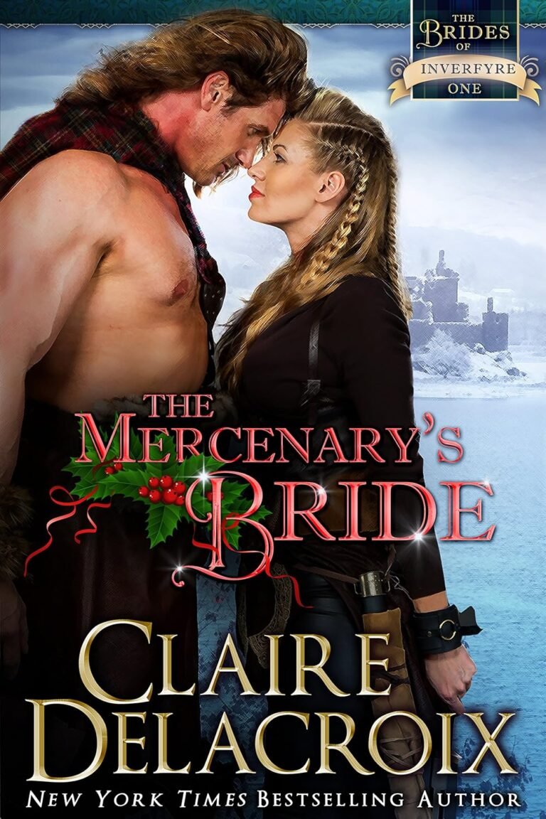 The Mercenary’s Bride: A Medieval Scottish Christmas Novella (The Brides of Inverfyre Book 1)