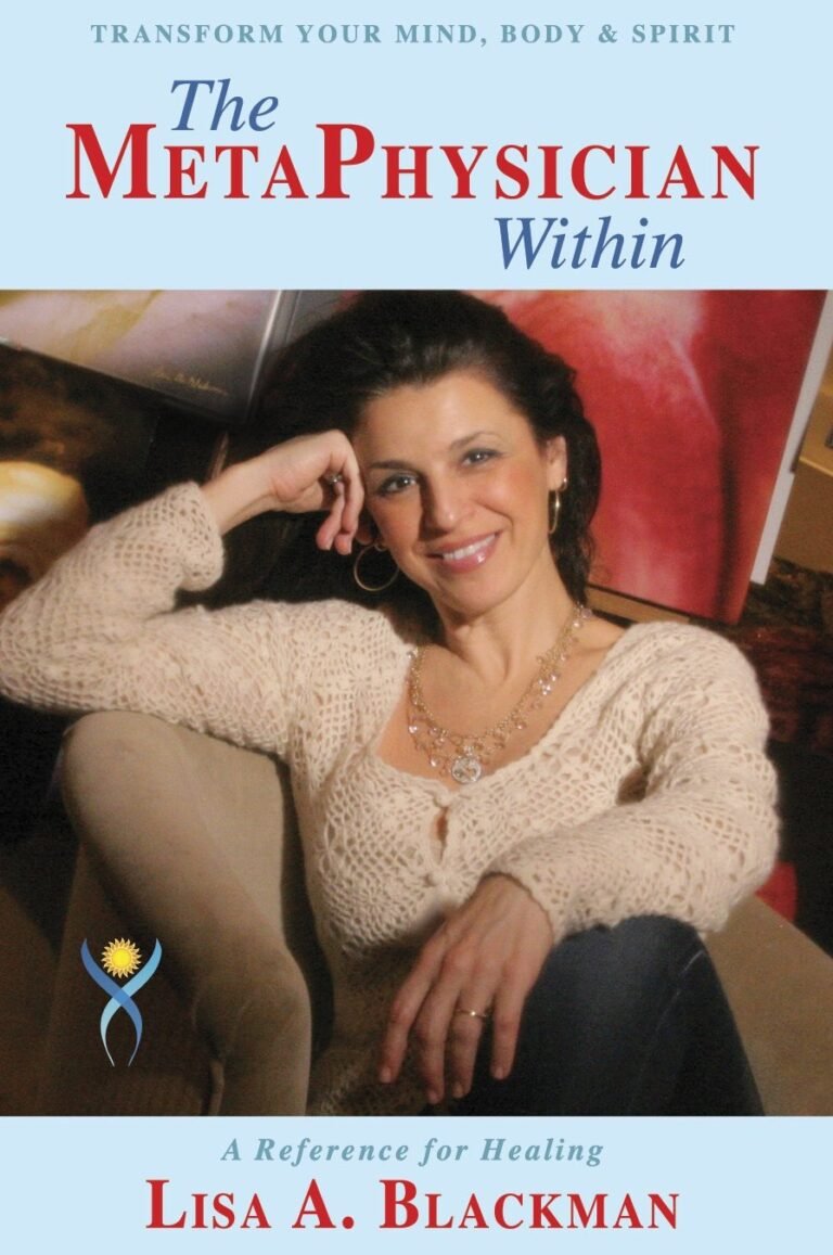 The MetaPhysician Within, A Reference for Healing