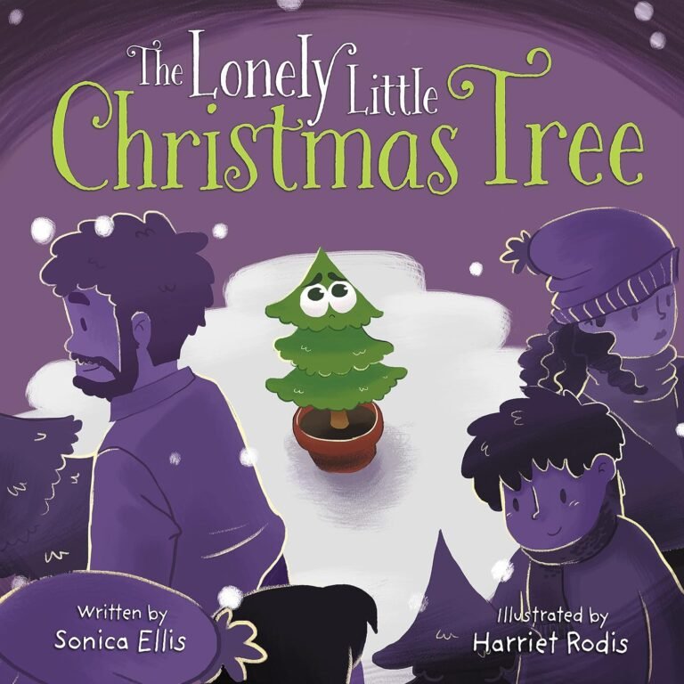 The Lonely Little Christmas Tree: A Christmas Story for Kids