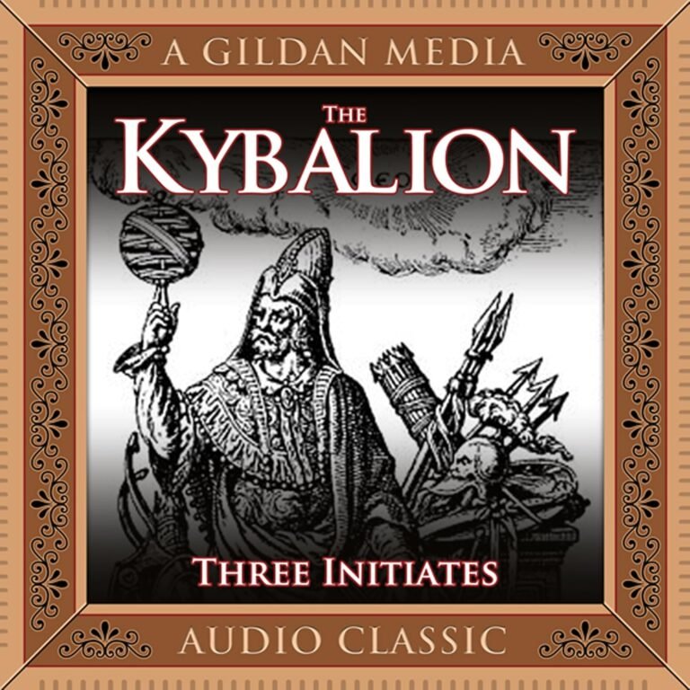 The Kybalion: A Study of Hermetic Philosophy of Ancient Egypt and Greece