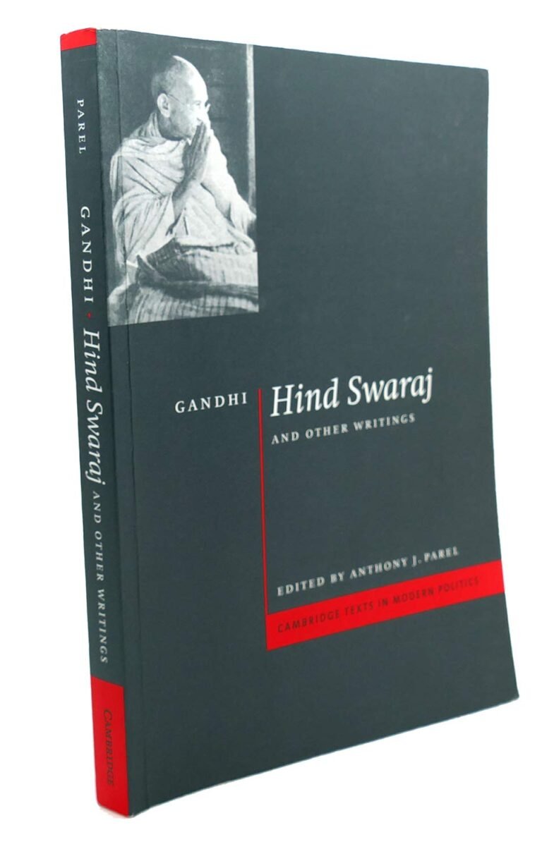 Gandhi: ‘Hind Swaraj’ and Other Writings (Cambridge Texts in Modern Politics)