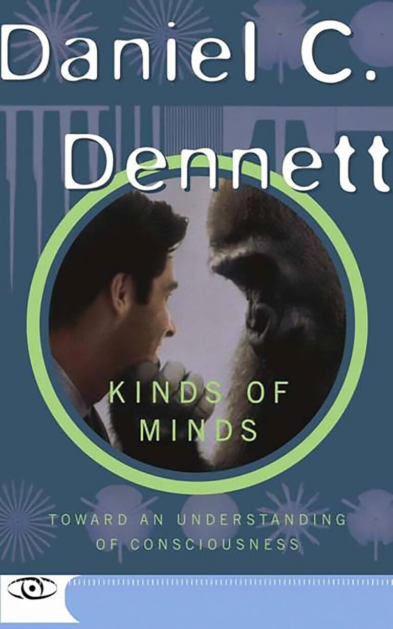 Kinds Of Minds: Toward An Understanding Of Consciousness (Science Masters)