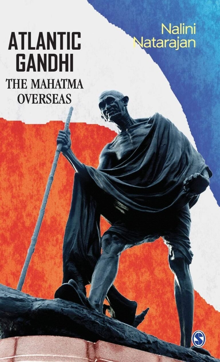 Atlantic Gandhi: The Mahatma Overseas